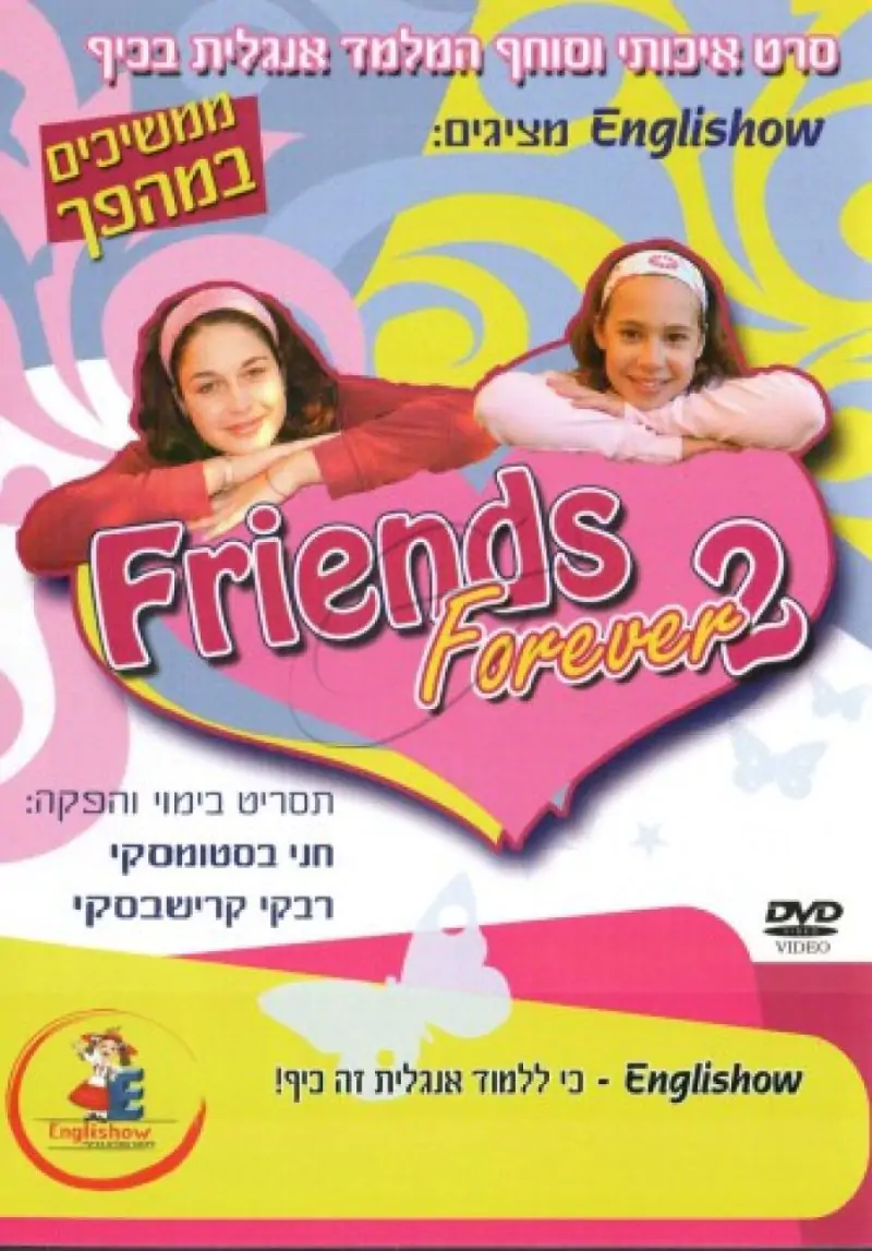FRIENDS FOREVER 2 - ENGLISHOW