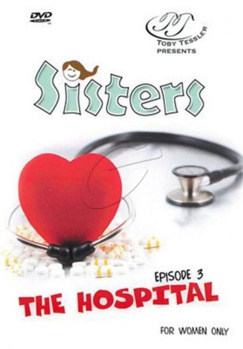 Sisters Episode 3: The Hospital
